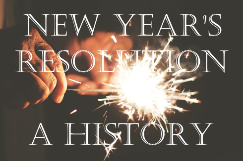 sparklers: text overlay New Year's Resolutions A History