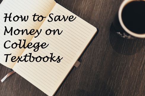 open notebook and coffee mug; text overlay: how to save money on college textbooks